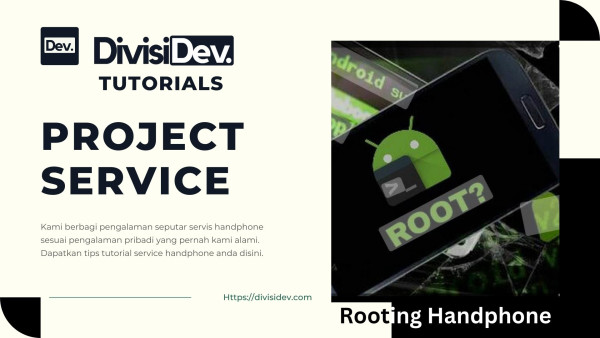 Apa Itu Rooting Hp? Yuk, Kenali Lebih Dekat!